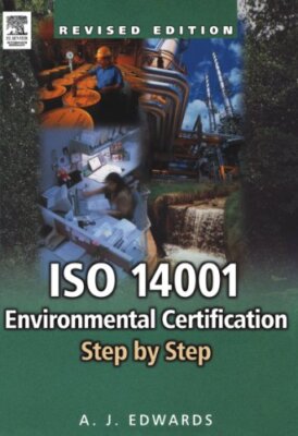 ISO 14001 Environmental Certification Step by Step : Revised Edition