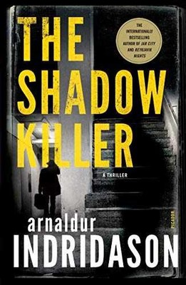 The Shadow Killer: A Thriller - Paperback, by Indridason Arnaldur - Acceptable