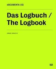 dOCUMENTA (13)Katalog 2/3: Das Logbuch: Katalog II/... | Buch | Zustand sehr gut