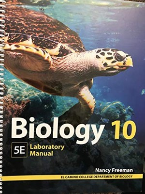Biology 10 Laboratory Manual 5E El Camino College Department of Biology