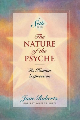 The Nature of the Psyche | Its Human Expression | Jane Roberts | Taschenbuch