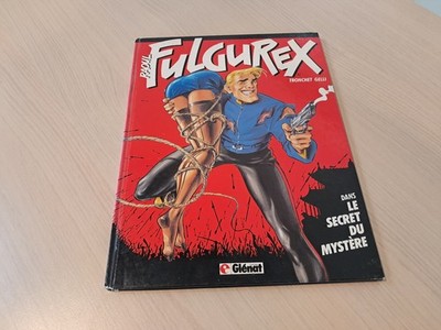 Comic Raoul Fulgurex in LE SECRET DU MYSTERE - TRONCHET GELLI - Edit. GLENAT 1994