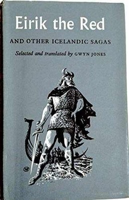 Eirik the Red and Other Icelandic Sagas - Hardcover, by Jones Gwyn - Very Good
