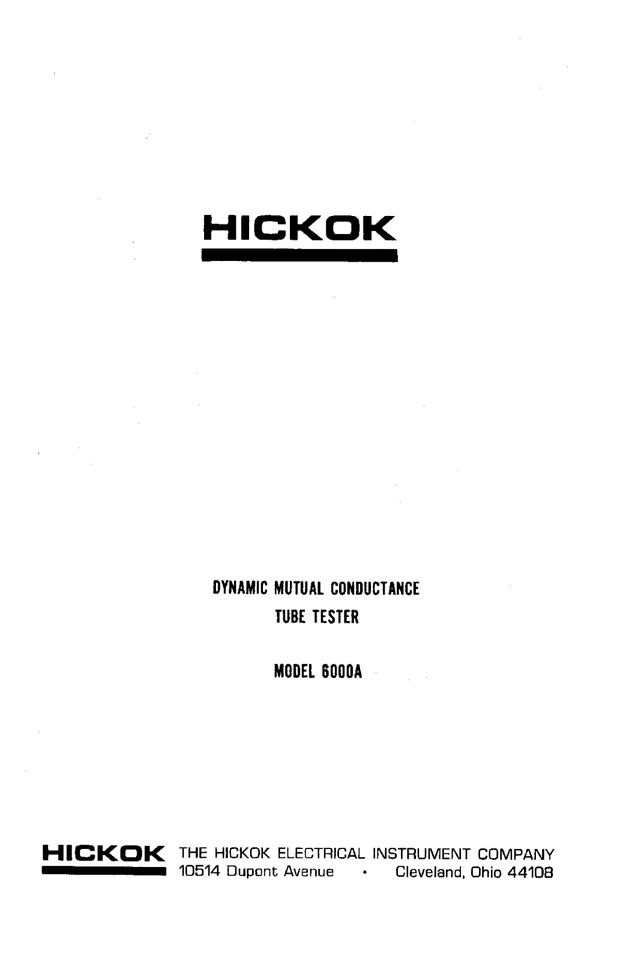 Hickok 6000A Dynamic Tube Tester Complete Manual