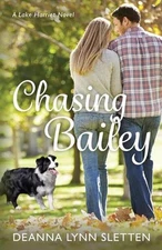 Chasing Bailey: A Lake Harriet Novel by Deanna Lynn Sletten (English) Paperback 