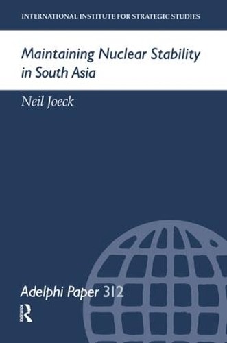 Maintaining Nuclear Stability in South Asia - 9781138452626
