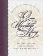 O Worship the King Joni Eareckson Tada, Robert Wolgemuth, Bobbi J
