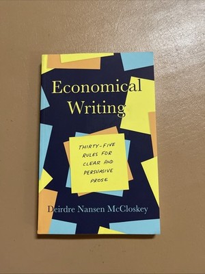 Economical Writing, Third Edition: Thirty-Five Rules for Clear and P - VERY GOOD