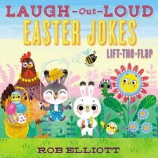 Image of Rob Elliott Laugh-Out-Loud Easter Jokes: Lift-the-Flap (Paperback)