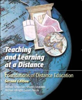 Teaching and Learning at a Distance: Foundations of Distance Education (2 - GOOD