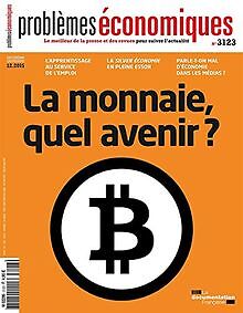 La monnaie, quel avenir ? (Problèmes économiques n°3123)... | Buch | Zustand gut