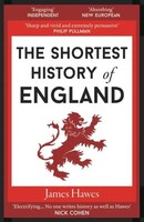 The Shortest History Of England | James Hawes | Taschenbuch | Shortest History
