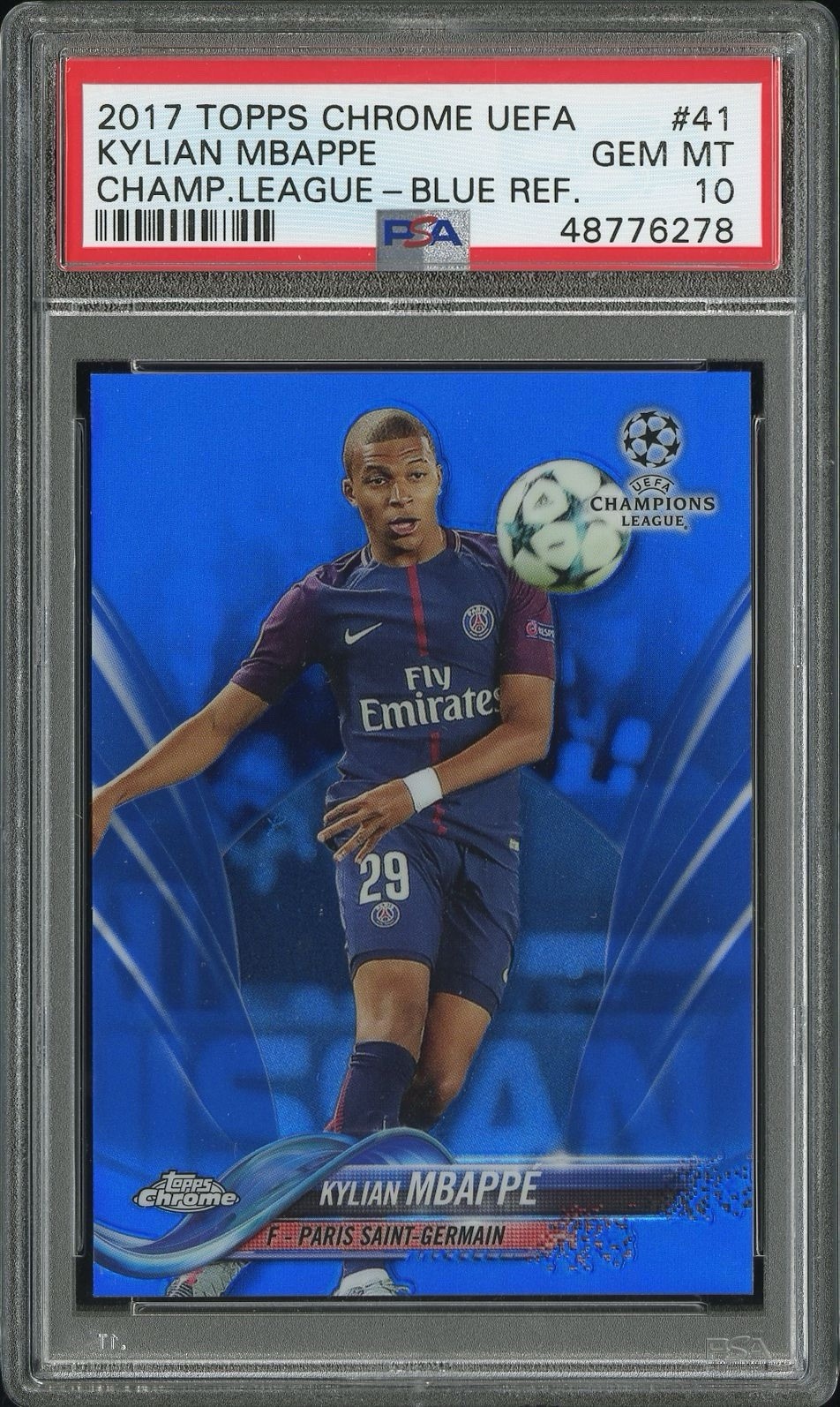 2017 Topps Chrome UEFA Blue Refractor /150 - Kylian Mbappe #41 - PSA 10 GEM MT