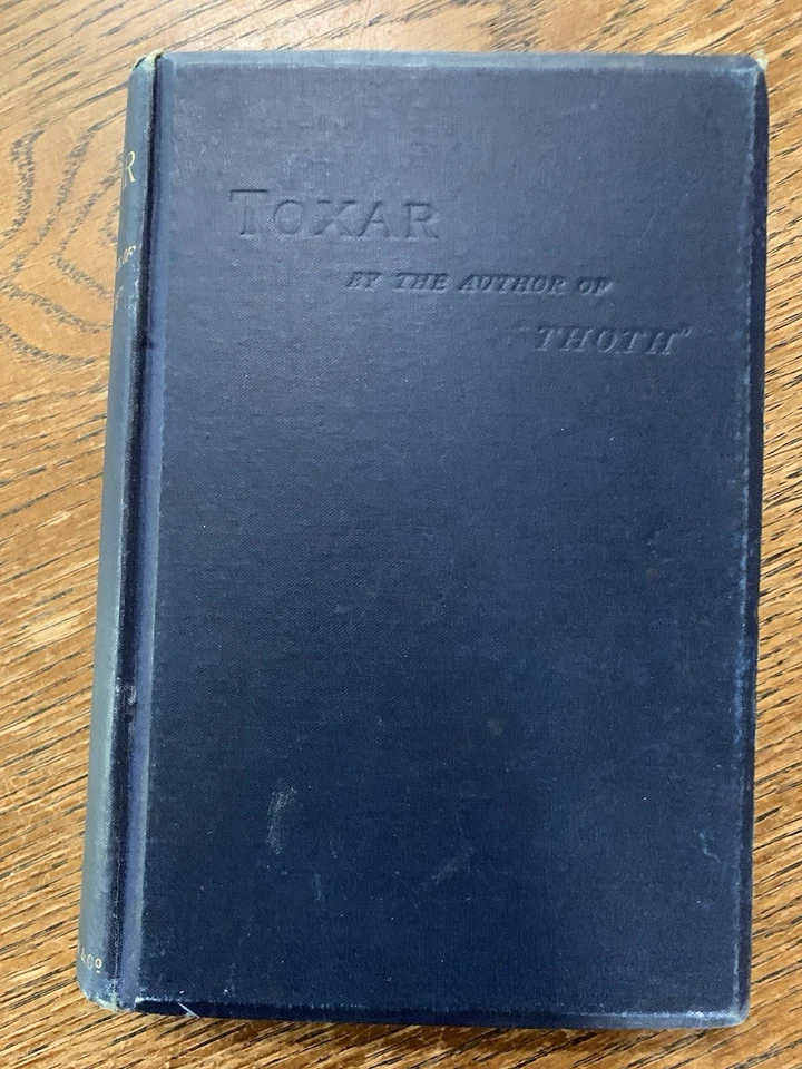 Toxar, a Romance. by the Author of "Thoth" [J. S. Nicholson] 1890 1st Ed Fantasy - Image 2 of 4