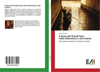 Giulia Scotucci | Il Tema Del Grand Tour Nella Letteratura E Nel Cinema | Buch
