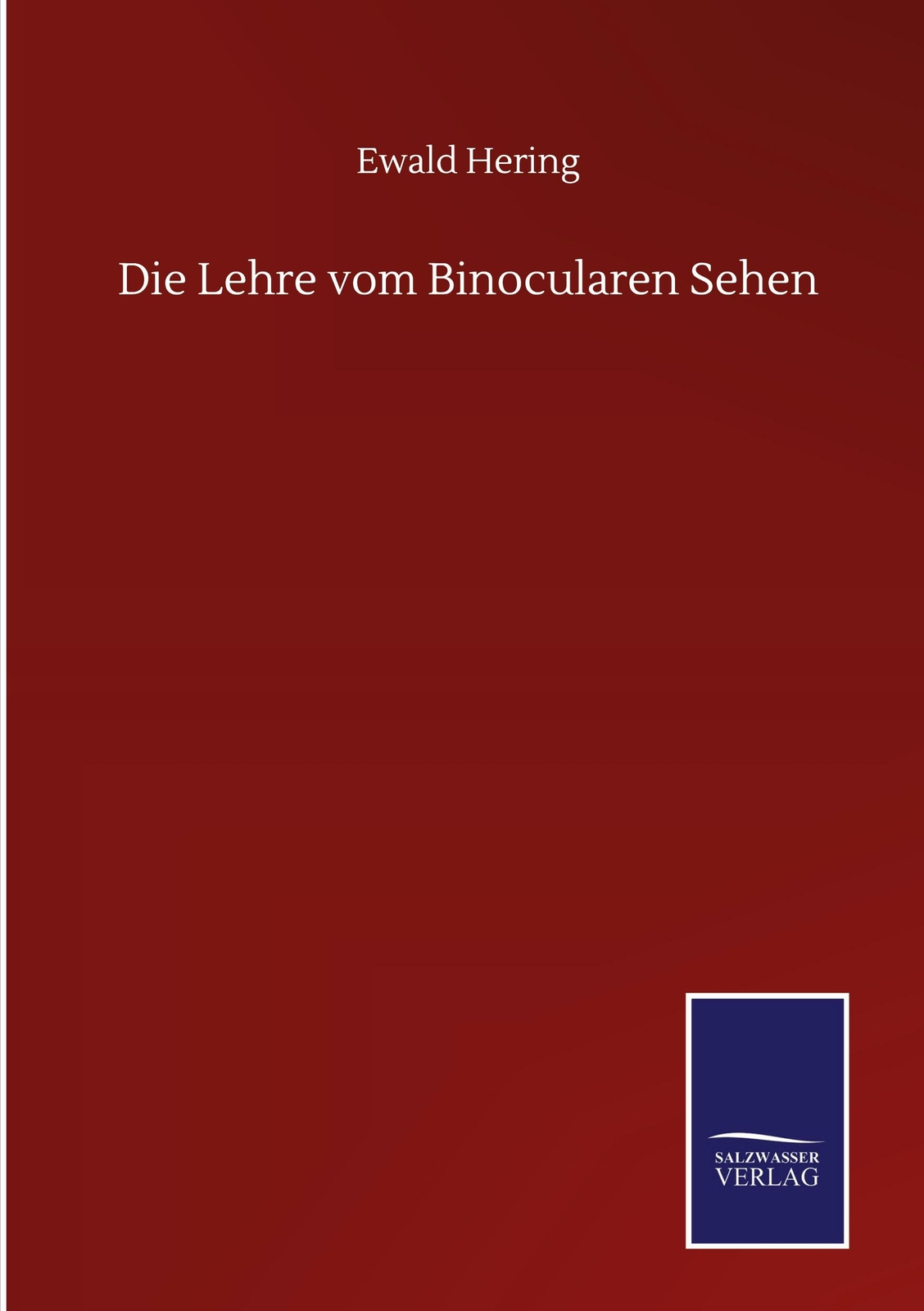 Die Lehre Vom Binocularen Sehen | Buch | 9783752515794