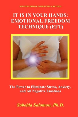 Sobeida Salomon | IT IS IN YOUR HANDS. EMOTIONAL FREEDOM TECHNIQUE (EFT) | Buch