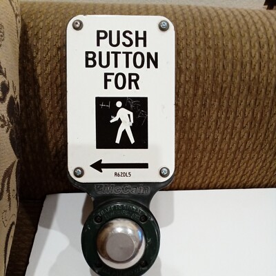 VINTAGE RETIRED CROSSWALK PEDESTRIAN PUSH BUTTON PORCELAIN SIGN. MC CAIN