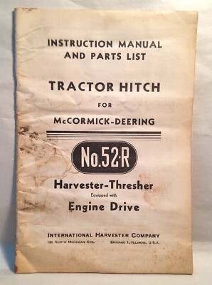 1947 McCormick Deering Instruction Manual, No. 52R, Harvester-Thresher. #10-11