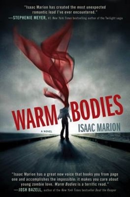 Warm Bodies Hardcover Isaac Marion