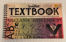 Speedball Textbook A Comprehensive Guide to Pen Brush Lettering 24th edition