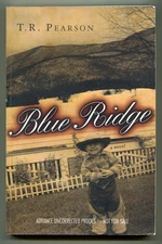 T R PEARSON / Blue Ridge Uncorrected Proof 1st 2000
