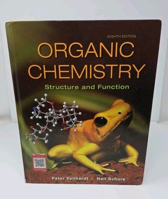 Organic Chemistry: Structure and - Hardcover, by Vollhardt K. Peter 8th Edition