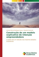 ConstruçãO De Um Modelo Explicativo De IntençãO Empreendedora Eduardo Fontenele