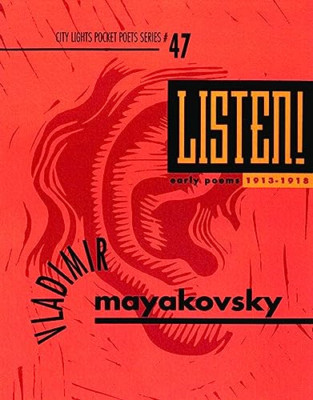 Listen!: Early Poems Pocket Poet Series No 47 (Pocket P - Paperback NEW Mayakovs