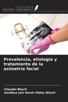 Chandni Bharti (U. A.) | Prevalencia, EtiologíA Y Tratamiento De La AsimetríA...
