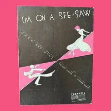 I’m on a See Saw Vintage Sheet Music Jack and Jill 1930s Show Tune Vintage
