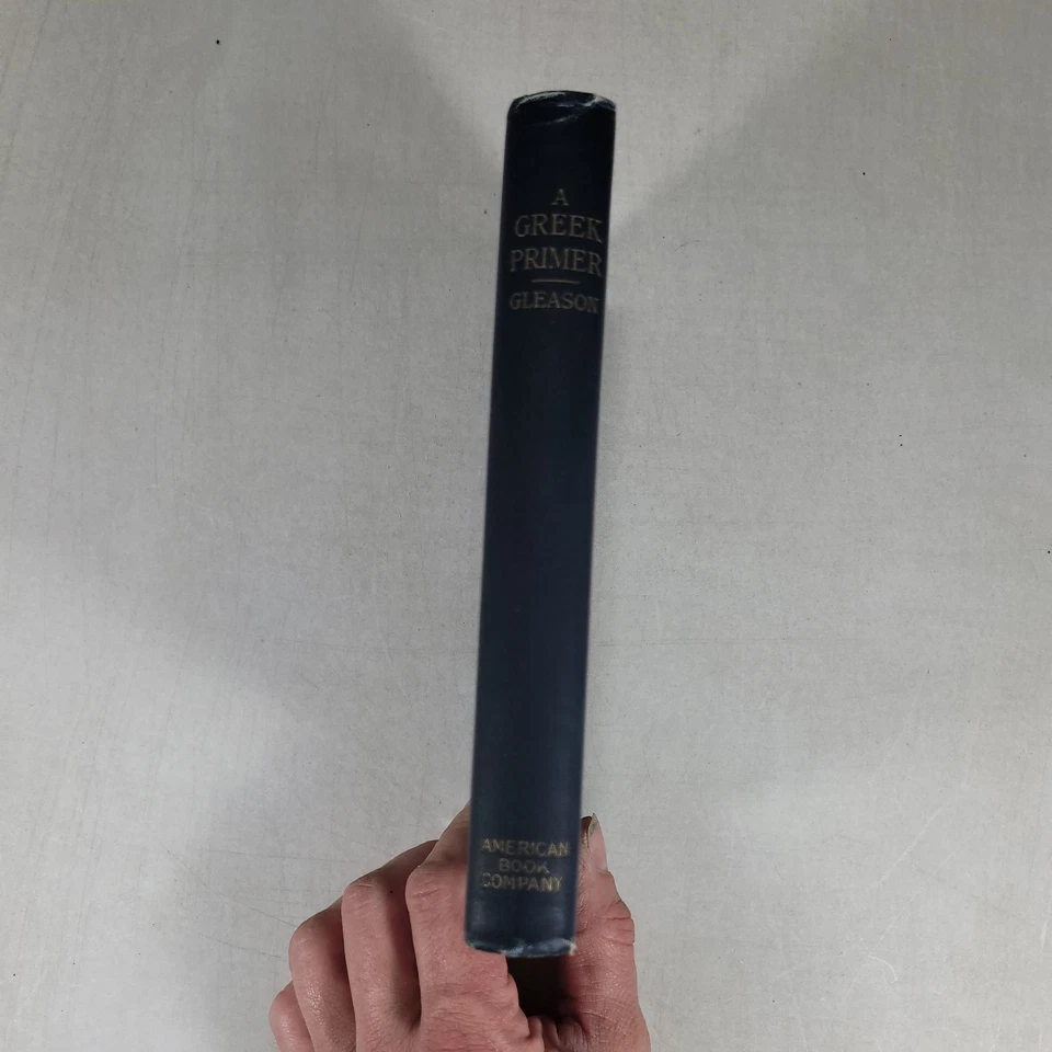 A Greek Primer Clarence W Gleason 1903 Hardccover Language - Image 3 of 4