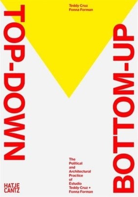 Socializing Architecture: Top Down / Bottom Up by Fonna Forman PAPERBACK