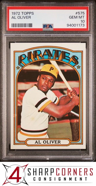 1972 Topps #575 Al Oliver Pirates Pop 9 PSA 10