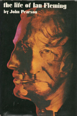 The Life of Ian Fleming By John Pearson ~ Hardcover DJ 1966