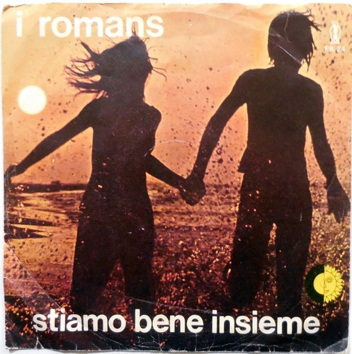 VINYL SCHALLPLATTE 45 RUNDEN DIE ROMANE SIND GUT ZUSAMMEN WIE EIN SCHMETTERLING ITALIEN 1975