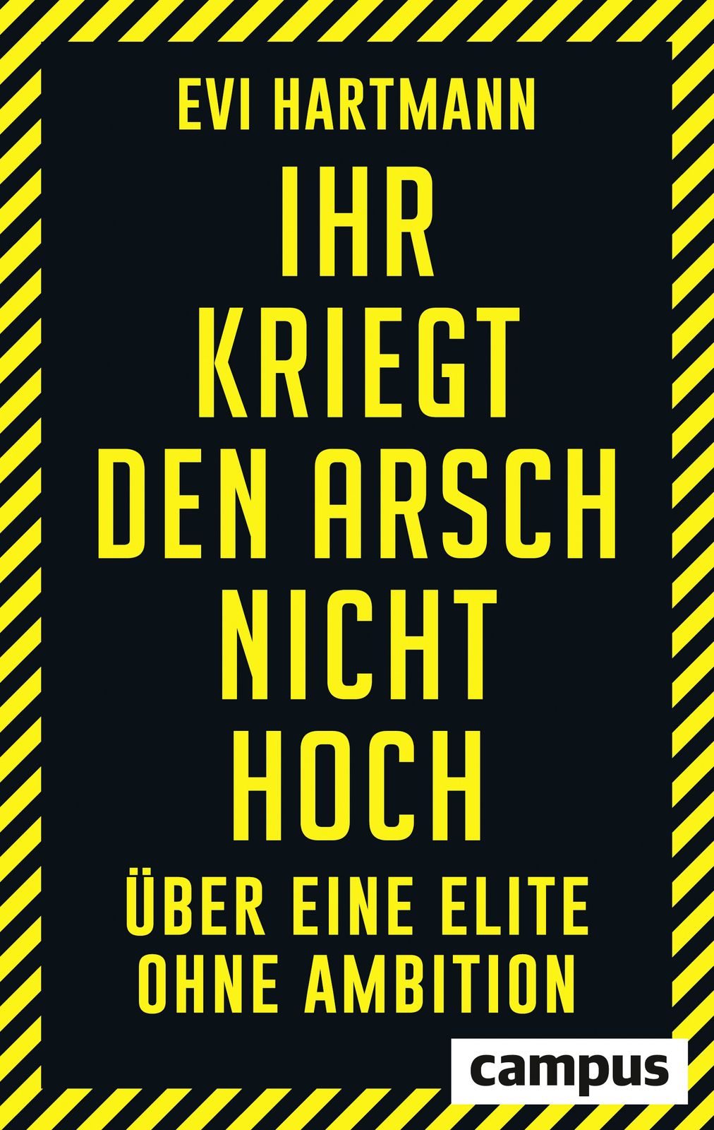 Thumbnail - Evi Hartmann / Ihr Kriegt Den Arsch Nicht Hoch