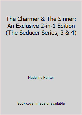 The Charmer & The Sinner: An Exclusive 2-in-1 Edition (The Seducer Series, 3...