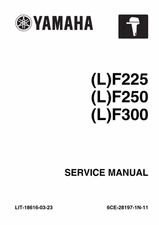 Yamaha 225/250/300HP Outboards (F225/LF225/F250/LF250/F300/LF300) Service manual