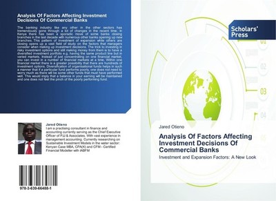 Analysis Of Factors Affecting Investment Decisions Of Commercial Banks Jared Oti