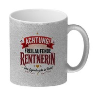 Glitzer-Kaffeebecher Rentnerin - Tasse Mit Spruch Zur Rente Mit Spruch: Achtung