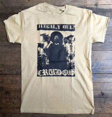 ILEGAL I QUE LOS CRUDOS Band T Shirt Full Size S-5XL