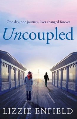 Uncoupled: A life-affirming novel abo... by Enfield, Lizzie Paperback / softback