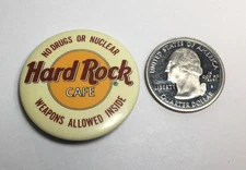 Vintage HARD ROCK CAFE Pin Button "No Drugs or Nuclear Weapons Allowed Inside"