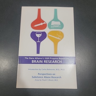 Dana Alliance's 2009 Progress Report on Brain Research Book By Carlos Belmonte