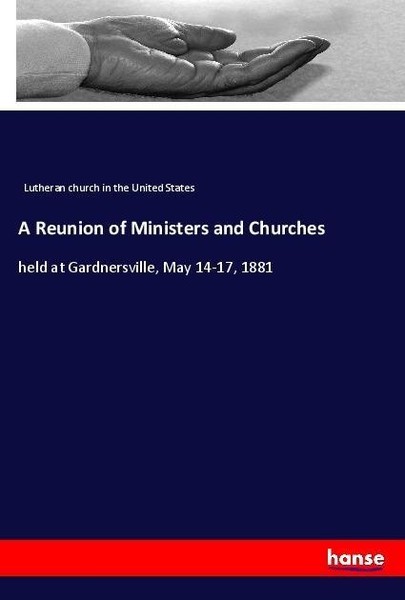 A Reunion Of Ministers And Churches Lutheran Church In The United States-image