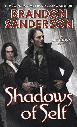 Shadows of Self: A Mistborn Novel - Paperback, by Sanderson Brandon - Very Good