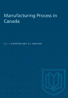 Theodore C. Graham Kenneth C. Livings Manufacturing Process in Can (Taschenbuch)