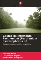 GestãO Da Infestante Parthenium (Parthenium Hysterophorus L.) Mehdi (U. A.) Buch