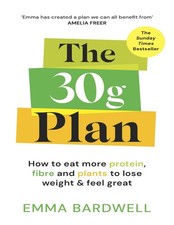 The 30g Plan by Emma Bardwell ??